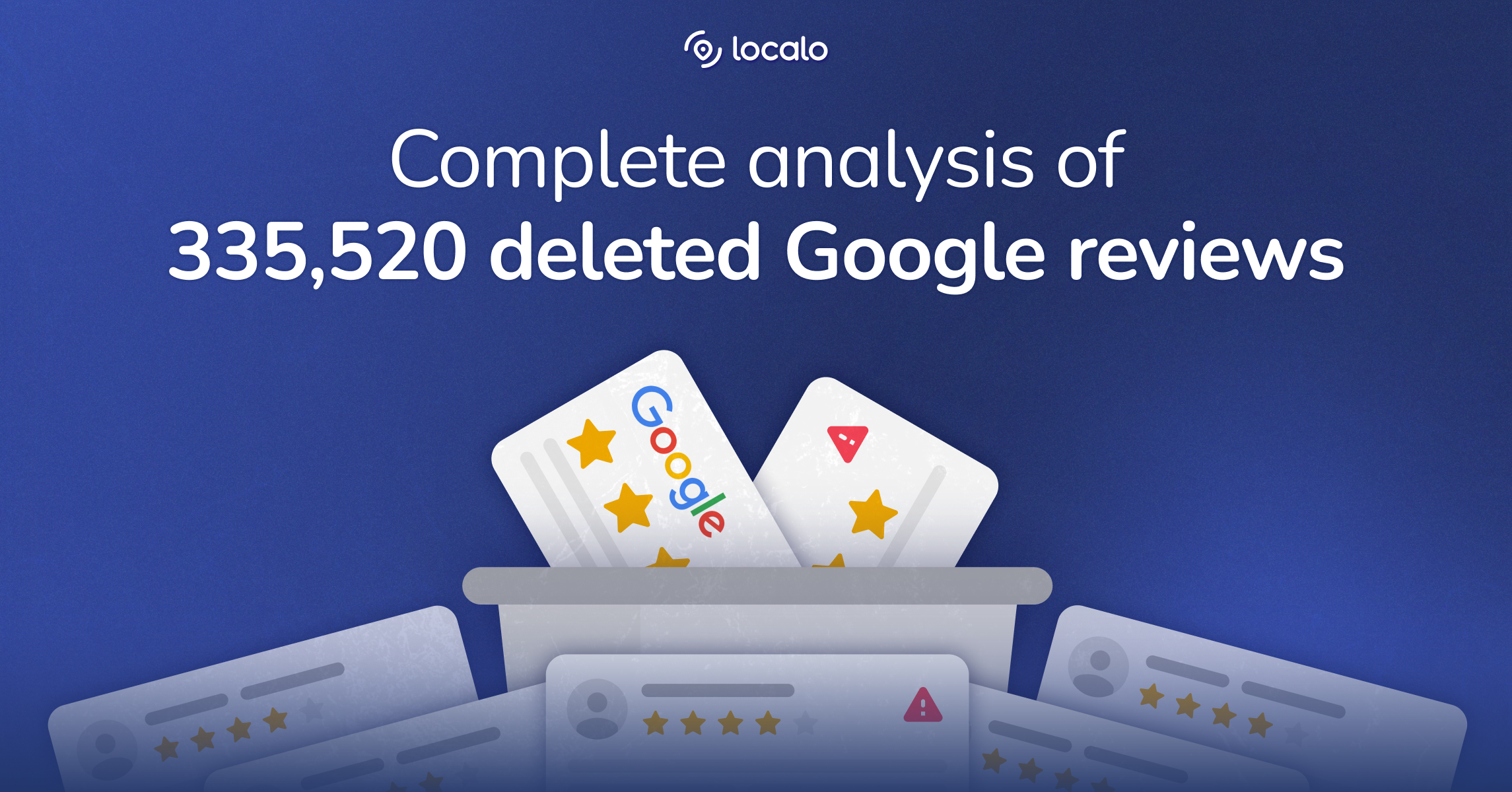 Analyse de 335 520 avis Google supprimés (mise à jour 2026)